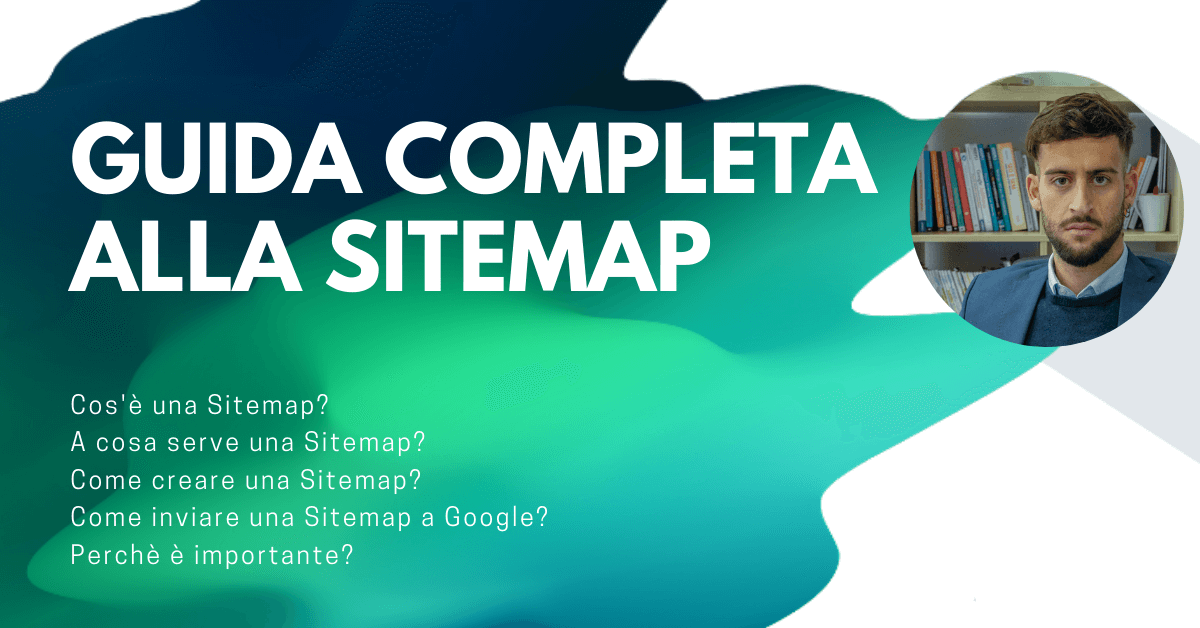 come creare una sitemap e come inviare una sitemap a google